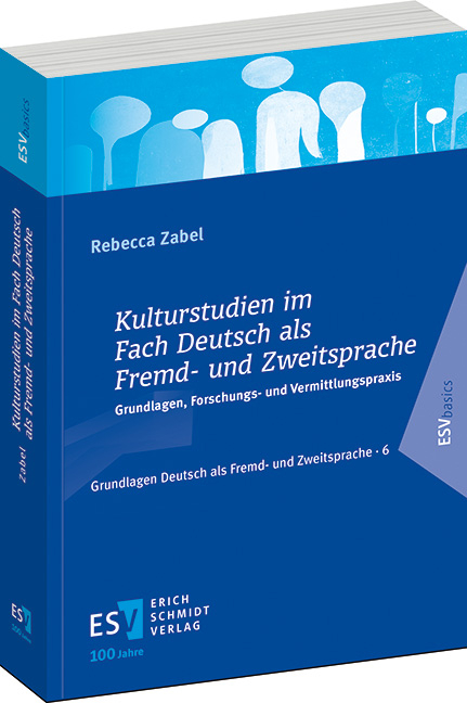 Kulturstudien im Fach Deutsch als Fremd- und Zweitsprache - Rebecca Zabel