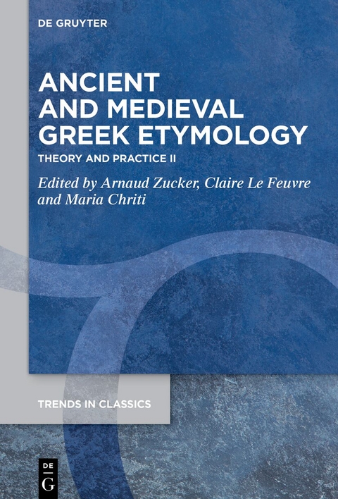 Ancient and Medieval Greek Etymology - 