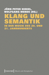 Klang und Semantik in der Musik des 20. und 21. Jahrhunderts - 