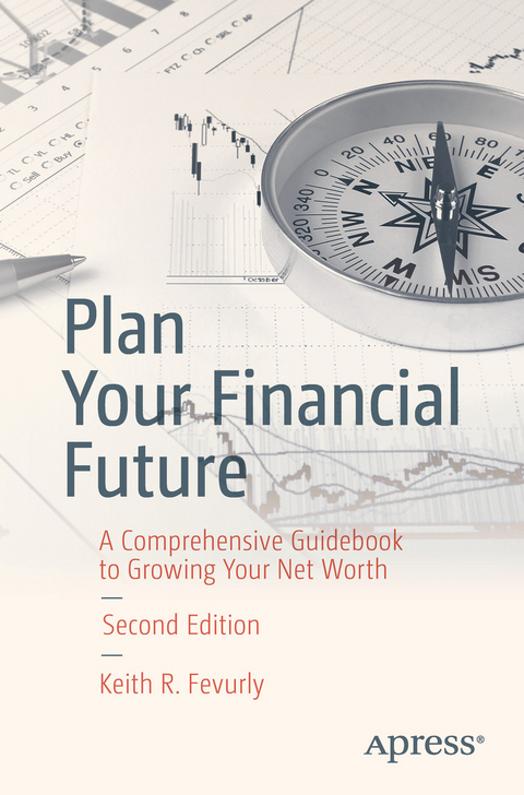Plan Your Financial Future -  Keith R. Fevurly