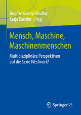 Mensch, Maschine, Maschinenmenschen - 