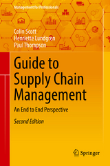 Guide to Supply Chain Management - Colin Scott, Henriette Lundgren, Paul Thompson