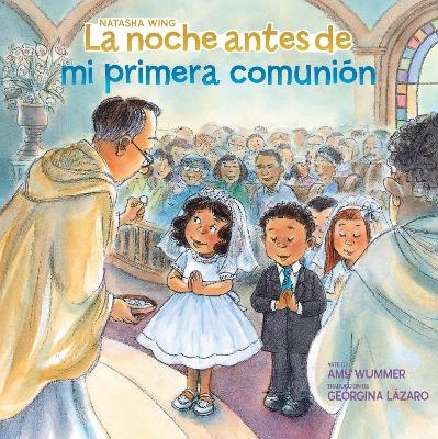 La noche antes de mi primera comunión - Natasha Wing