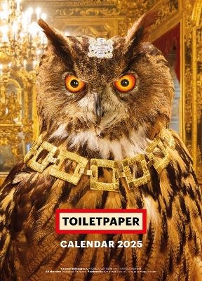 Toiletpaper Calendar 2025 - Maurizio Cattelan, Pierpaolo Ferrari