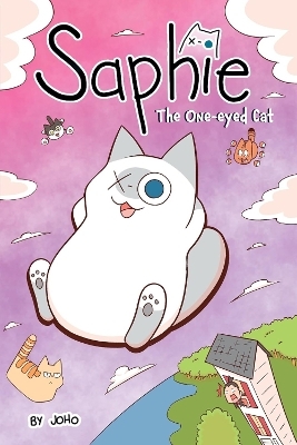 Saphie the One-Eyed Cat Volume 1 -  Joho