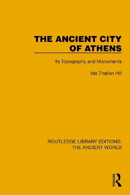 The Ancient City of Athens - Ida Thallon Hill