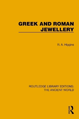 Greek and Roman Jewellery - R.A. Higgins