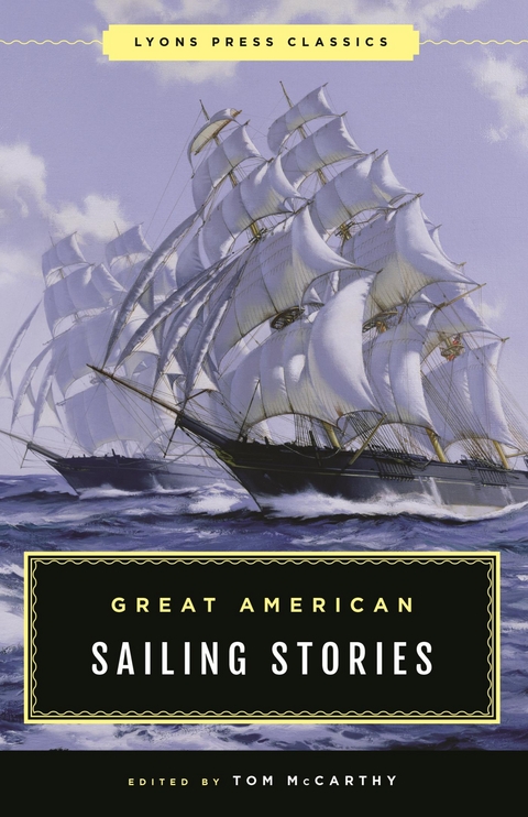 Great American Sailing Stories -  Tom McCarthy