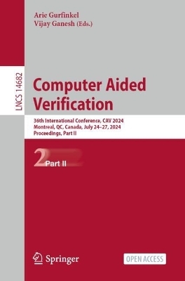 Computer Aided Verification - Arie Gurfinkel, Vijay Ganesh