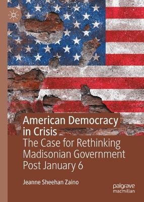American Democracy in Crisis - Jeanne Sheehan