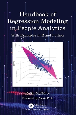 Handbook of Regression Modeling in People Analytics - Keith McNulty