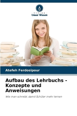 Aufbau des Lehrbuchs - Konzepte und Anweisungen - Atefeh Ferdosipour