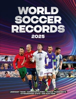 World Soccer Records 2025 - Keir Radnedge