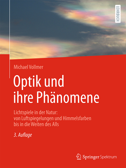Optik und ihre Phänomene - Michael Vollmer