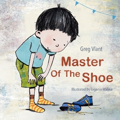 Master Of The Shoe - Greg Vlant