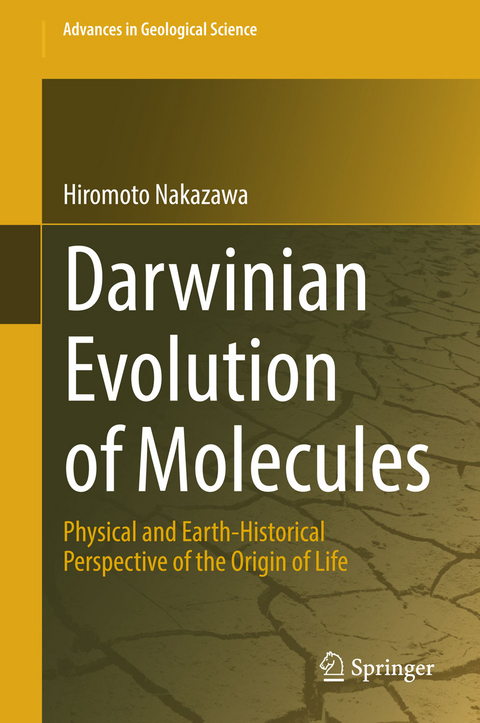 Darwinian Evolution of Molecules -  Hiromoto Nakazawa