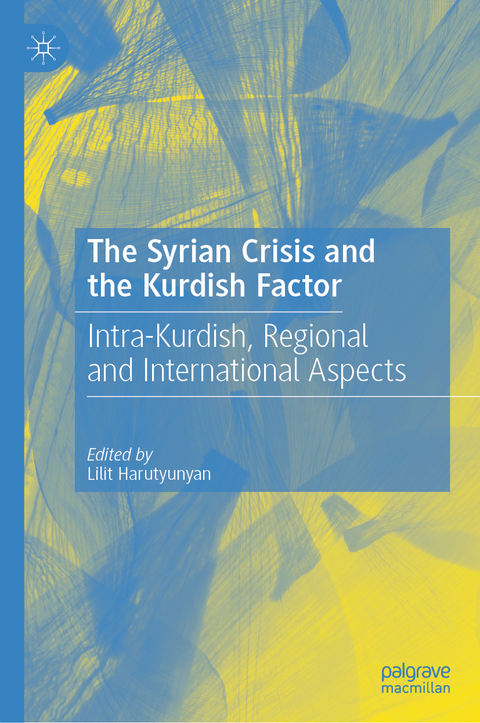 The Syrian Crisis and the Kurdish Factor - 