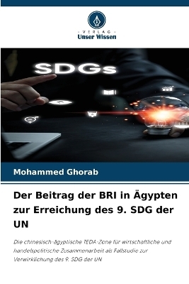 Der Beitrag der BRI in Ãgypten zur Erreichung des 9. SDG der UN - Mohammed Ghorab