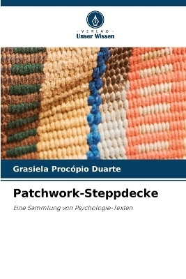 Patchwork-Steppdecke - Grasiela ProcÃ³pio Duarte