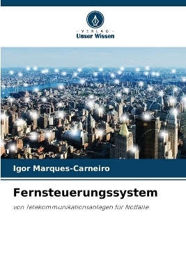 Fernsteuerungssystem - Igor Marques-Carneiro