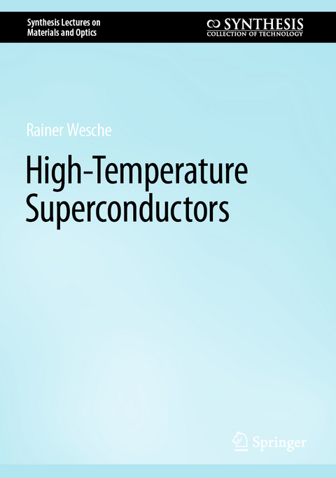 High-Temperature Superconductors - Rainer Wesche