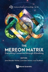 Mereon Matrix, The: Everything Connected Through (K)nothing - 