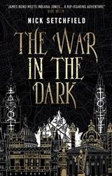 War in the Dark -  Nick Setchfield