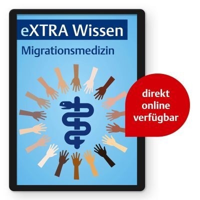 eXTRA Wissen - Migrationsmedizin