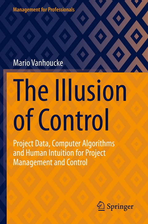 The Illusion of Control - Mario Vanhoucke