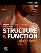 Study Guide for Structure & Function of the Body - Sun, Eric L; Patton, Kevin T.; Bell, Frank B.; Thompson, Terry; Williamson, Peggie L.