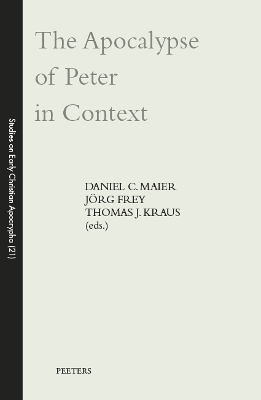 The Apocalypse of Peter in Context - 