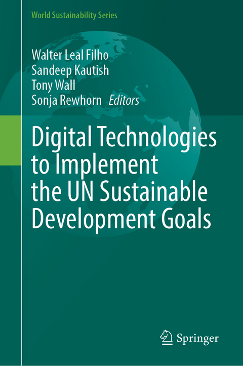 Digital Technologies to Implement the UN Sustainable Development Goals - 