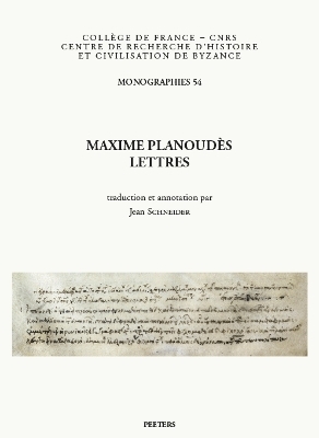 Maxime Planoudès, Lettres - J. Schneider