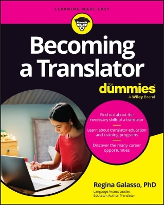 Becoming A Translator For Dummies - Regina Galasso