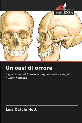 Un'oasi di orrore - LuÃ­s OtÃ¡vio Hott