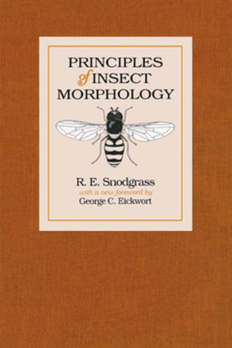 Principles of Insect Morphology -  R. E. Snodgrass