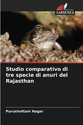 Studio comparativo di tre specie di anuri del Rajasthan - Purushottam Nagar