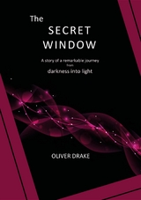 The Secret Window - Oliver Drake