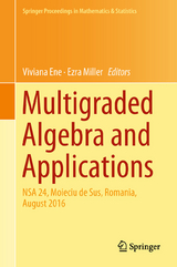 Multigraded Algebra and Applications - 
