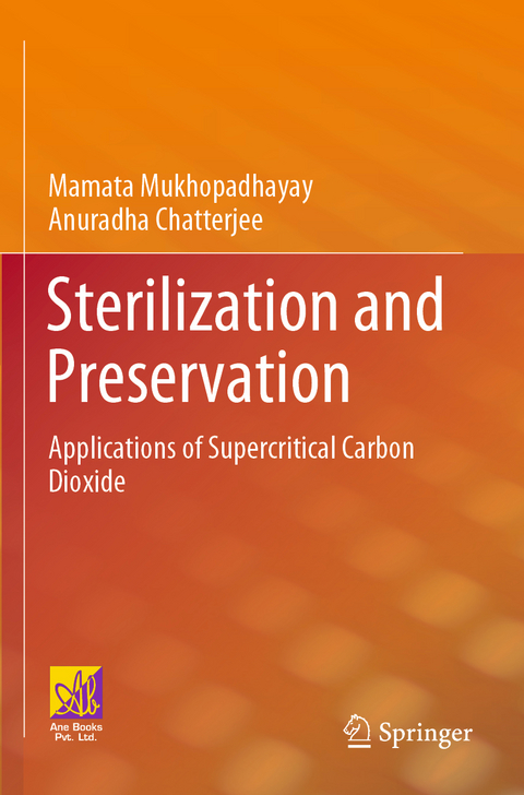 Sterilization and Preservation - Mamata Mukhopadhayay, Anuradha Chatterjee