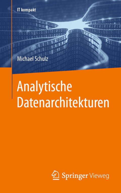 Analytische Datenarchitekturen - Michael Schulz