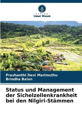 Status und Management der Sichelzellenkrankheit bei den Nilgiri-St�mmen - Prashanthi Devi Marimuthu, Brindha Balan