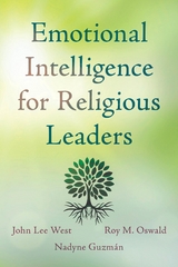 Emotional Intelligence for Religious Leaders -  Nadyne Guzman,  Roy M. Oswald,  John Lee West