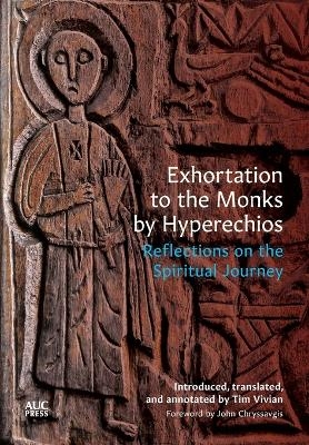 Exhortation to the Monks by Hyperechios