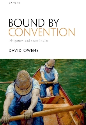 Bound by Convention - David Owens