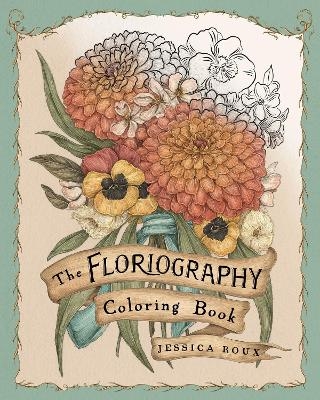 Floriography Coloring Book - Jessica Roux