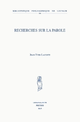 Recherches sur la parole - J.-Y. Lacoste