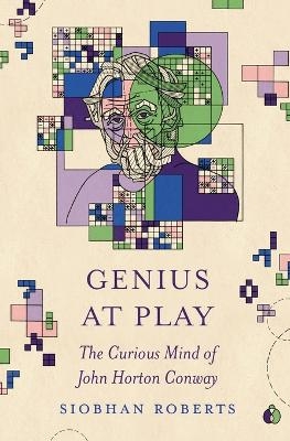 Genius at Play - Siobhan Roberts