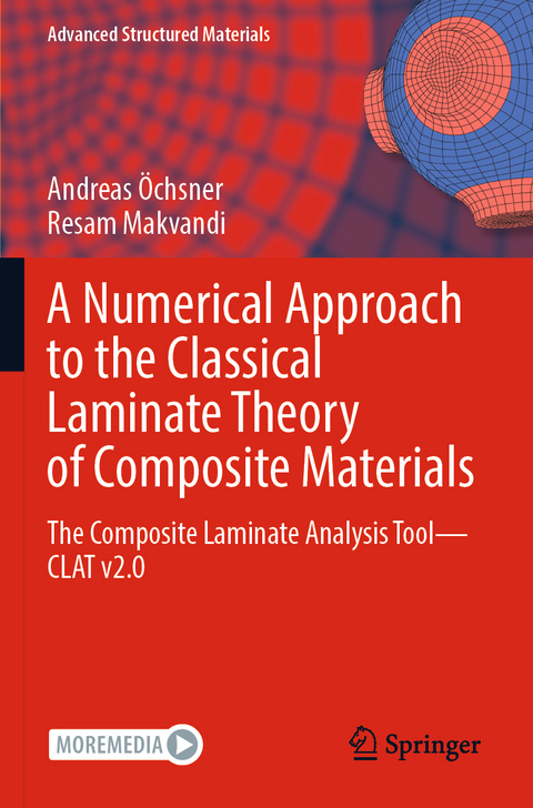 A Numerical Approach to the Classical Laminate Theory of Composite Materials - Andreas Öchsner, Resam Makvandi