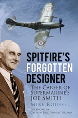 Spitfire's Forgotten Designer -  Mike Roussel